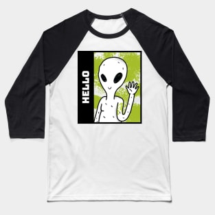 HELLO ufo alien Baseball T-Shirt